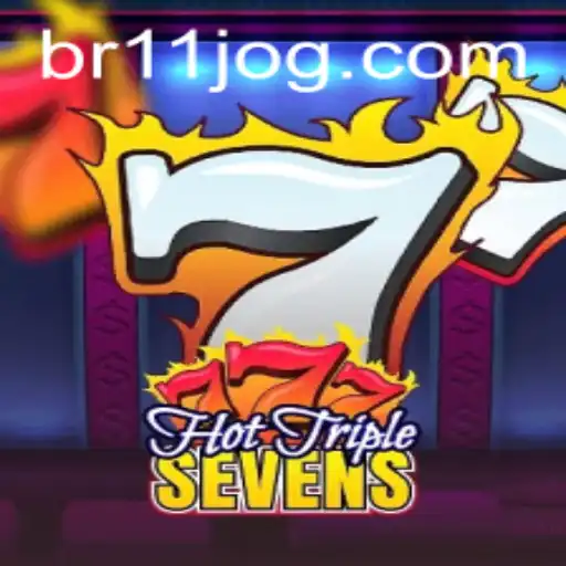 Descubra a Empolgante Aventura de HotTripleSevens no br11.com